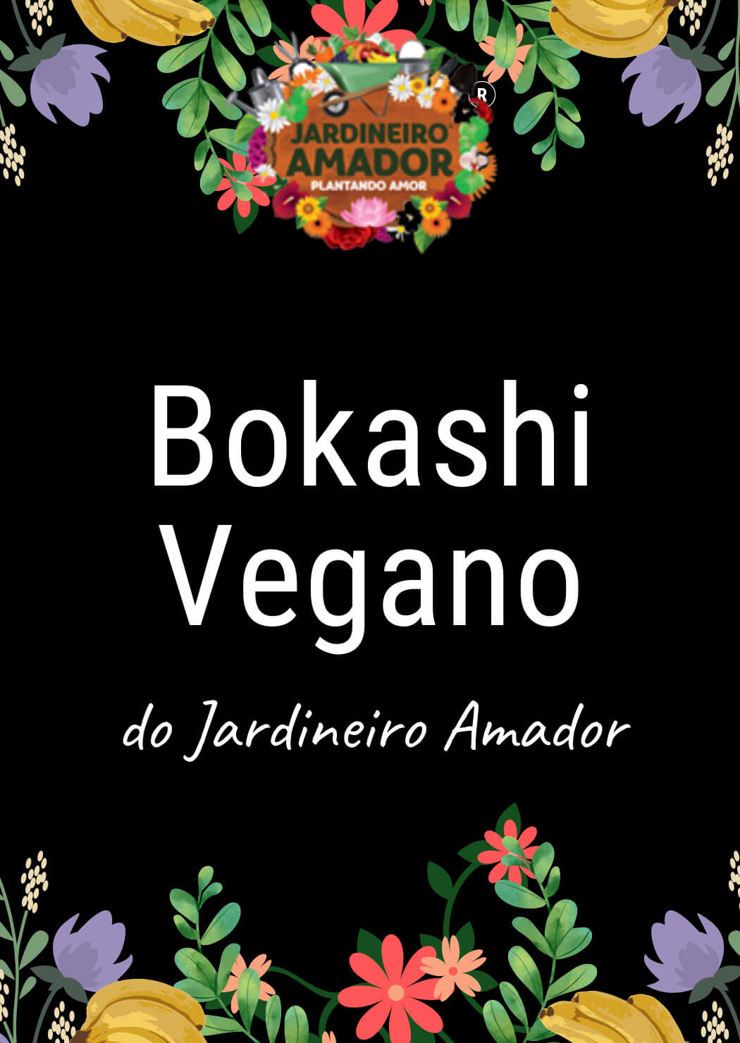 Flyer Bokashi vegano do Jardineiro Amador Capa